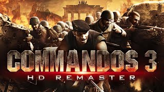 Commandos 3  HD Remaster  GamePlay PC [upl. by Yengac]