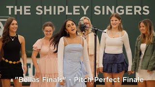 quotBellas Finalsquot  Pitch Perfect Finale cover by Shipley Singers [upl. by Ennahtebazile]