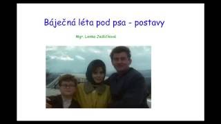 Báječná léta pod psa postavy [upl. by Araed]