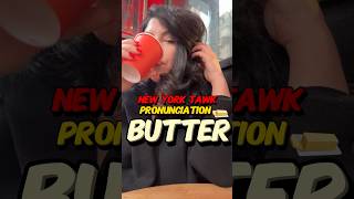 How To Do a New York Accent Butter [upl. by Donna]