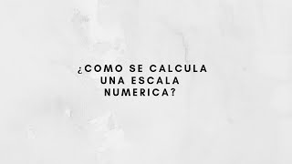 ¿Cómo calcular la escala numérica 🔀 [upl. by Savage124]