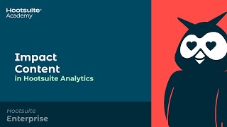 Impact Content in Hootsuite Analytics [upl. by Eugenia213]