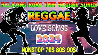 NEW BEST REGGAE MUSIC MIX 2024🥳️😝MOST REQUESTED REGGAE LOVE SONGS 2024RELAXING REGGAE SONGS [upl. by Hirsch]