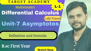 Bsc part1  L1  differential calculus  Lalji Prasad  Unit7  Asymptotes [upl. by Anividul]