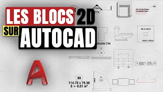 AutoCAD 2D  Formation sur les blocs [upl. by Ruperto]