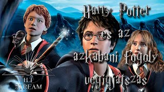 Harry Potter És az Azkabani Fogoly  TELJES VÉGIGJÁTSZÁS [upl. by Koffman707]