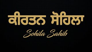 Kirtan sohila  Sohila Sahib  Daily Gurbani kirtansohila [upl. by Adiene]