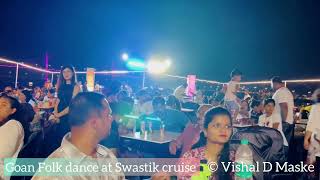 Goan Folk Dance at Swastik Cruise Goa [upl. by Elbring]