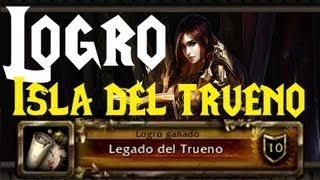 World of warcraft  Logro fácil Legado del trueno [upl. by Vorster690]