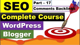 Complete SEO Course for WordPress amp Blogger  Part 17  Backlinks Via Commenting UrduHindi [upl. by Nahtnhoj]