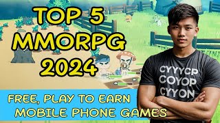 TOP 5 MMORPG FREE PLAY TO EARN  MAKE MONEY FROM YOUR PHONE TAGALOG [upl. by Erbma423]