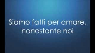 Fatti avanti amore  Nek  testo Sanremo 2015 Lyrics [upl. by Heise]