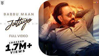 Babbu Maan  Jattiye  Latest Punjabi Song 2023 [upl. by Tavey270]