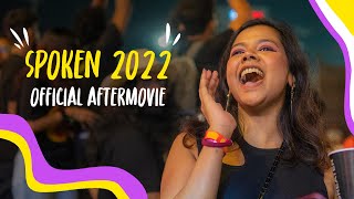 Spoken 2022  Official Aftermovie  Be You Be Heard Belong [upl. by Elletnuahc279]