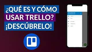 ¿Qué es y Cómo usar Trello ¿Para qué Sirve la App de Trello [upl. by Eyllib7]