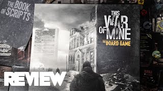 This War of Mine Review  From Video Game to Board Game [upl. by Ylagam]