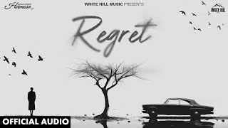 GAGAN KOKRI  Regret Official Audio  Punjabi Song 2024  Hermosa Ep [upl. by Ativahs]