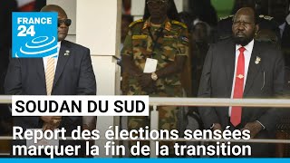 Le Soudan du Sud reporte de deux ans les élections marquant la fin de la transition • FRANCE 24 [upl. by Atiugal]