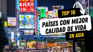 TOP 10 Los países asiáticos con mejor calidad de vida en 2024 [upl. by Sennahoj]