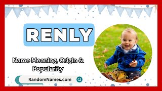 Renly  Baby Boy Name Meaning Origin amp Popularity  RandomNamescom [upl. by Llerrehs]