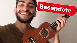 Como tocar BESANDOTE en UKELELE LOS AUTENTICOS DECADENTES  TUTORIAL BESANDOTES UKELELE [upl. by Pernell667]