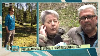 Parla la mamma di Andrea il runner ucciso da un orsa  Oggi è un altro giorno 14042023 [upl. by Ytak252]