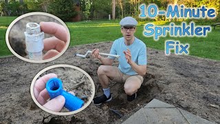 Broke a Sprinkler 10minute fix [upl. by Lewellen577]