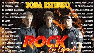 Éxitos Clasicos Del Rock En Español  Maná Soda Stereo Hombres G Héroes del Silencio La Ley62 [upl. by Kred]