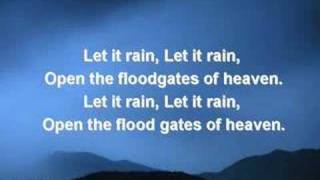 Let It Rain worship video w lyrics Revised [upl. by Anomis525]