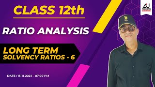 PRACTICAL EXPOSURE LONG TERM SOLVENCY RATIOS 6  accounts cafoundation cuet gaurclasses [upl. by Neesay]