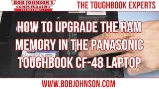 How to upgrade the RAM Memory in the Panasonic Toughbook CF48 Laptop [upl. by Ybocaj]