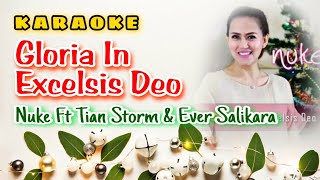 Gloria In Excelsis Deo Karaoke  Nuke Feat Tian Storm amp Ever Slkr [upl. by Petigny]