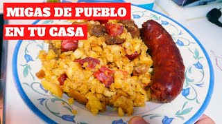 Como hacer migas en tu casa y que te salgan como las de los pueblos 😋😋 [upl. by Hgielak]