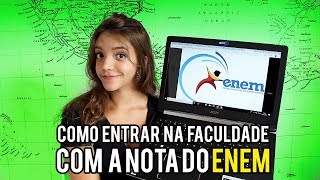 7 FORMAS DE ENTRAR NA FACULDADE COM A NOTA DO ENEM  Débora Aladim [upl. by Cantlon]