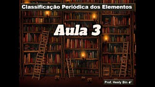 Classificação Periódica  Aula 3 Propriedades Periódicas Parte 1 [upl. by Hanahsuar399]