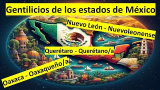 Gentilicios de los estados de la República Mexicana [upl. by Enaed]