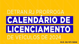 O Detran RJ prorrogou os prazos do vencimento do licenciamento de 2024 [upl. by Mail873]