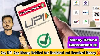 UPI apps money debited but not credited in recipient bank account problem solved [upl. by Elleb]