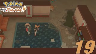 A Run Down Mansion  Lets Go Eevee 19 [upl. by Yarled777]