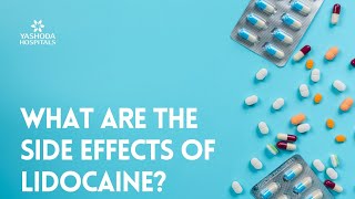 What are the side effects of Lidocaine [upl. by Aneekan610]