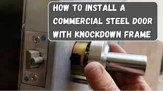 How to install a commercial steel wraparound knockdown frame and door with storeroom lock [upl. by Cassius459]