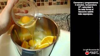 Bizcocho de naranja con Thermomix  La web de cocina de Mabel [upl. by Hevak]