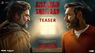 Aisa Main Shaitaan  Teaser  Shaitaan  Ajay Devgn R Madhavan Jyotika  Amit T Raftaar Kumaar [upl. by Ibbetson590]