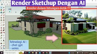 Render Sketchup Dengan Teknologi AI [upl. by Ytima711]