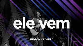 DE VOLTA PRA CASA  Judson Oliveira  Ele Vem Ao Vivo [upl. by Aundrea3]