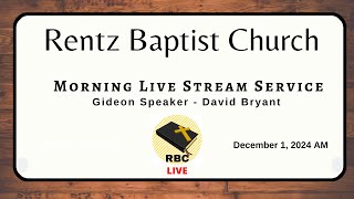 Rentz Baptist Church Morning Worship Service  David Bryant Speaker  12124 AM [upl. by Yonatan]