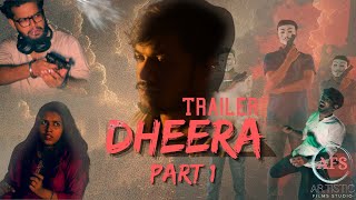 Dheera  Part 1  Trailer  Action Movie  Short Film Series  Emotion Film  Patna  Bihar [upl. by Seibold]