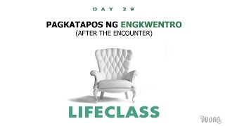 Life Class Tagalog Day 29 [upl. by Ecydnac]