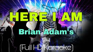 Here I Am  Brian Adams  Full HD Slowed Karaoke Version Pinoy Karaoke 🎤🎤🎤 [upl. by Harvard]