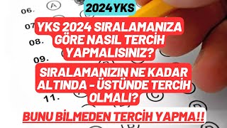 2024 YKS Sıralamanın Ne Kadar Altında ve Üstünde Tercih Yapman gerek❓ Doğru tercih için izle [upl. by Judd]